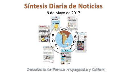 Síntesis Diaria de Noticias Secretaria de Prensa Propaganda y Cultura