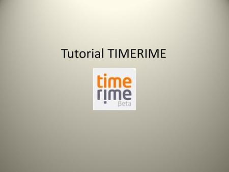 Tutorial TIMERIME.