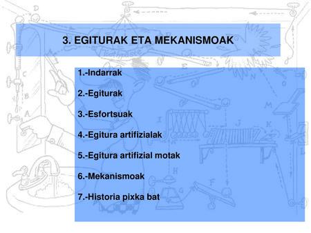 3. EGITURAK ETA MEKANISMOAK