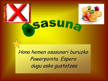 Hona hemen osasunari buruzko