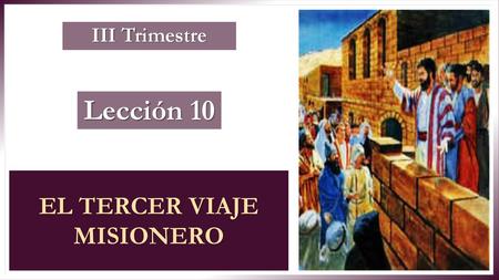 EL TERCER VIAJE MISIONERO