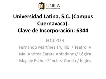 Universidad Latina, S. C. (Campus Cuernavaca)