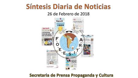 Síntesis Diaria de Noticias Secretaria de Prensa Propaganda y Cultura