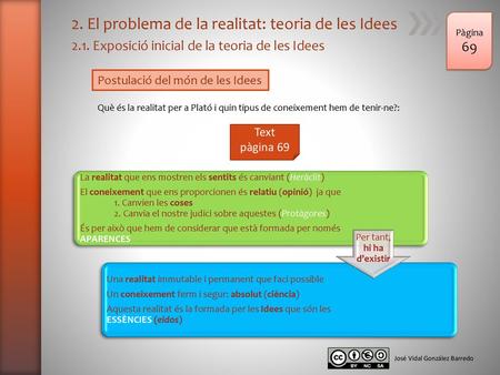 Per tant, hi ha d’existir
