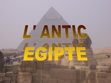 L' ANTIC EGIPTE.