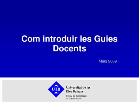 Com introduir les Guies Docents