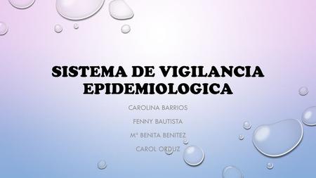 SISTEMA DE VIGILANCIA EPIDEMIOLOGICA