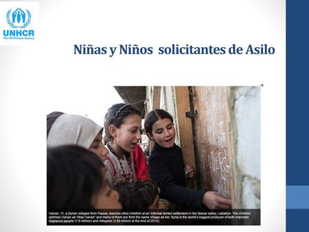 Niñas y Niños solicitantes de Asilo