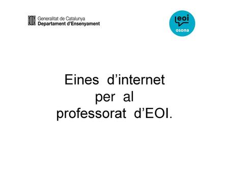 Eines d’internet per al professorat d’EOI.