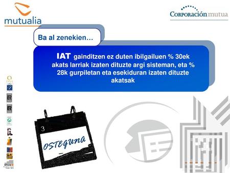 IAT gainditzen ez duten ibilgailuen % 30ek akats larriak izaten dituzte argi sisteman, eta % 28k gurpiletan eta esekiduran izaten dituzte akatsak Ba al.