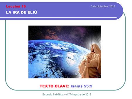 Escuela Sabática – 4° Trimestre de 2016