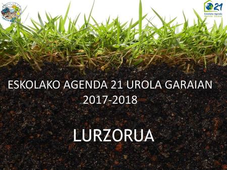 ESKOLAKO AGENDA 21 UROLA GARAIAN