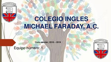 COLEGIO INGLES MICHAEL FARADAY, A.C.
