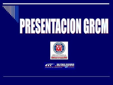 PRESENTACION GRCM.