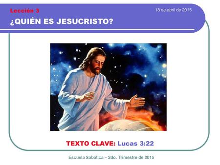 Escuela Sabática – 2do. Trimestre de 2015