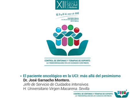 Tengo un paciente oncológico para ingresar en UCI