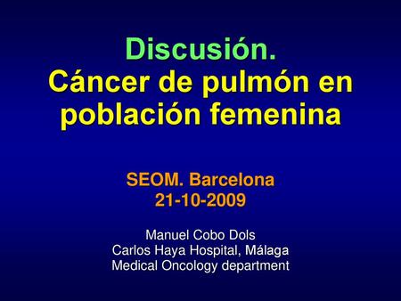 Discusión. Cáncer de pulmón en población femenina