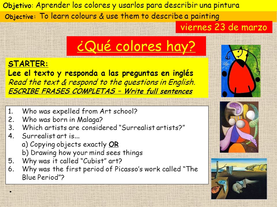longitud lo hizo Excluir Objective: To learn colours & use them to describe a painting Objetivo: Aprender los colores y usarlos para describir una pintura STARTER: Lee el texto. - ppt descargar longitud lo hizo Excluir Objective: To learn colours & use them to describe a painting Objetivo: Aprender los colores y usarlos para describir una pintura STARTER: Lee el texto. - ppt descargar