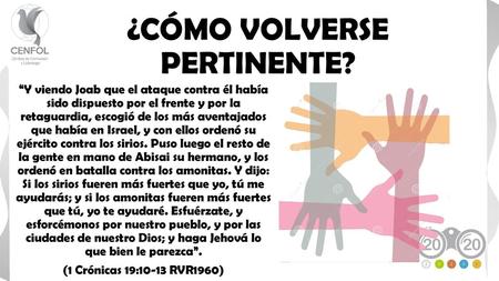 ¿CÓMO VOLVERSE PERTINENTE?
