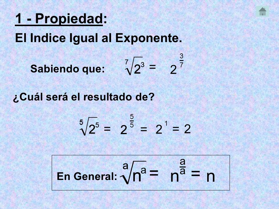 2 2 _ 1 - Propiedad: El Indice Igual al Exponente. Sabiendo que: = ¿Cuál  será el resultado de? = 5 2 _ 55 5 = _ a n = a n a n a a. - ppt descargar