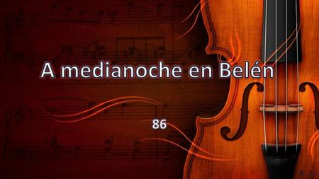 A medianoche en Belén 86.