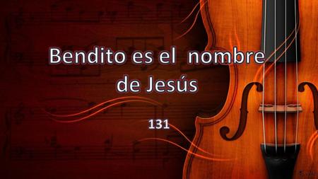 Bendito es el nombre de Jesús