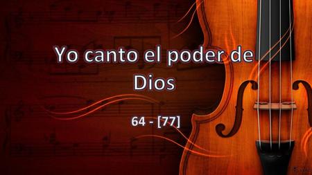 Yo canto el poder de Dios