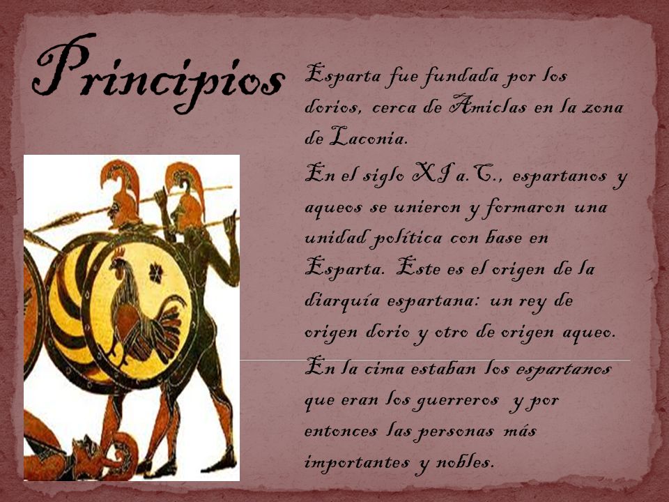 Principios Esparta fue fundada por los dorios, cerca de Amiclas en la zona de Laconia.