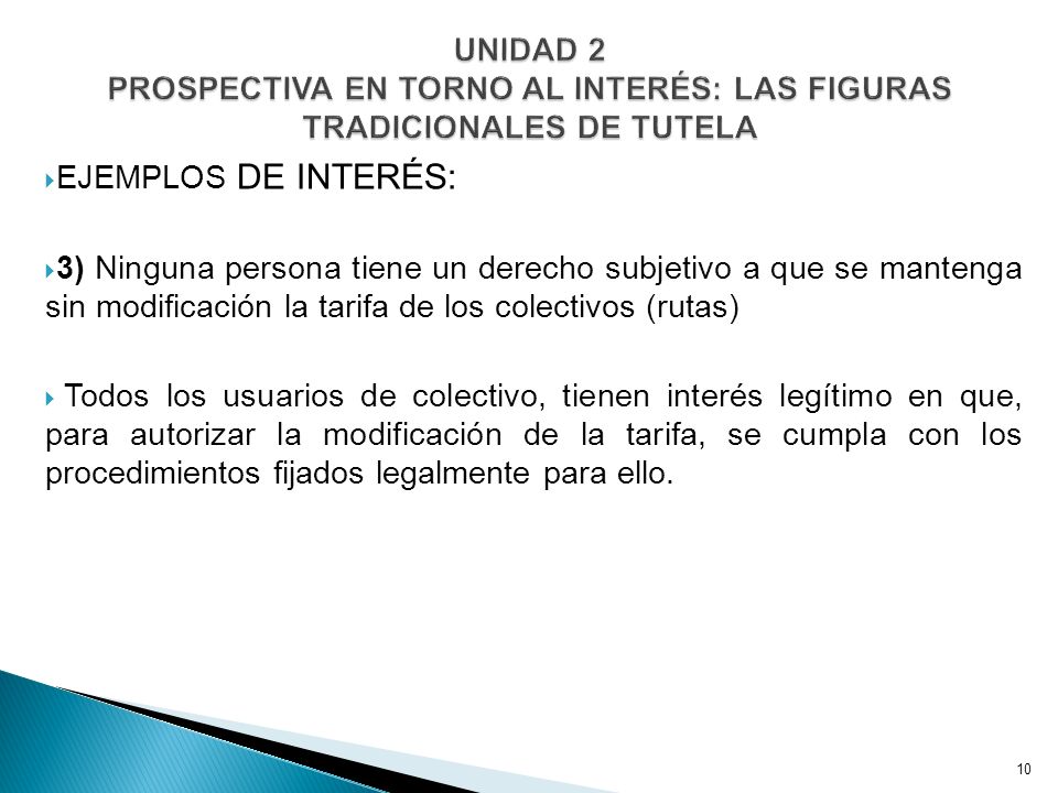 UNIDAD 2 PROSPECTIVA EN TORNO AL INTERÉS: LAS FIGURAS TRADICIONALES DE TUTELA