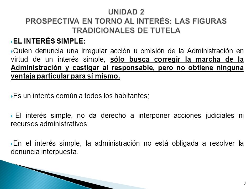 UNIDAD 2 PROSPECTIVA EN TORNO AL INTERÉS: LAS FIGURAS TRADICIONALES DE TUTELA