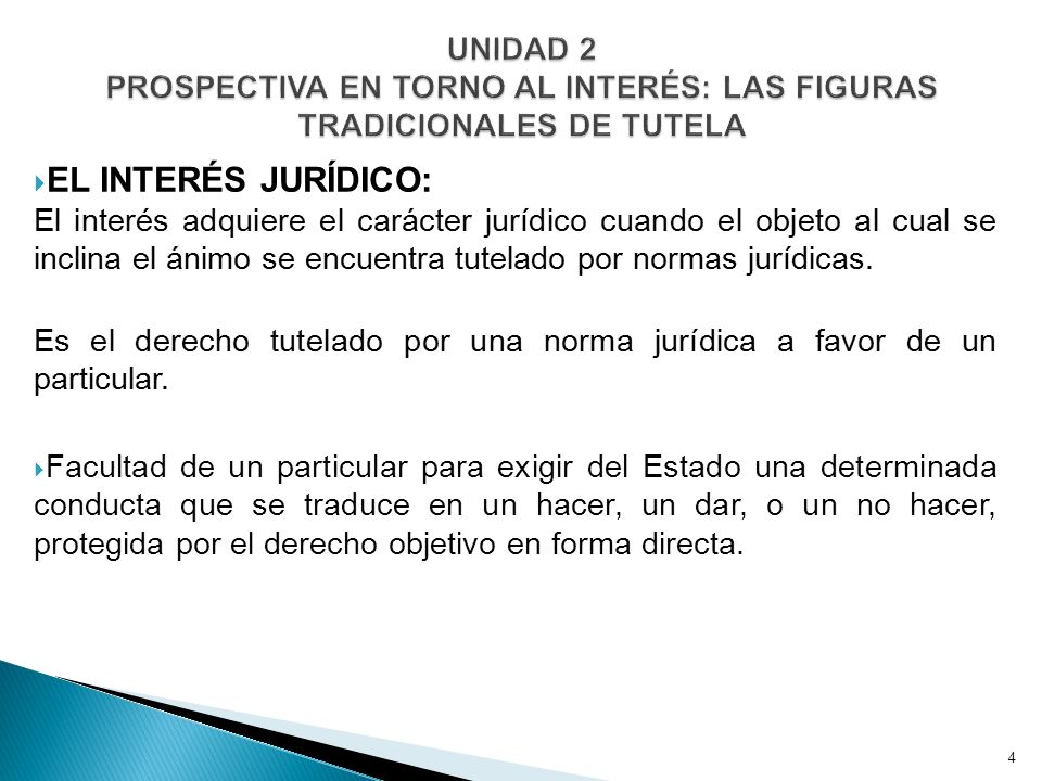 UNIDAD 2 PROSPECTIVA EN TORNO AL INTERÉS: LAS FIGURAS TRADICIONALES DE TUTELA
