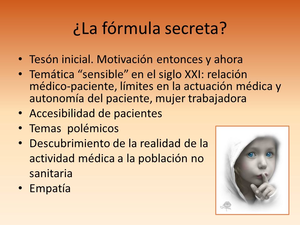 ¿La fórmula secreta Tesón inicial. Motivación entonces y ahora