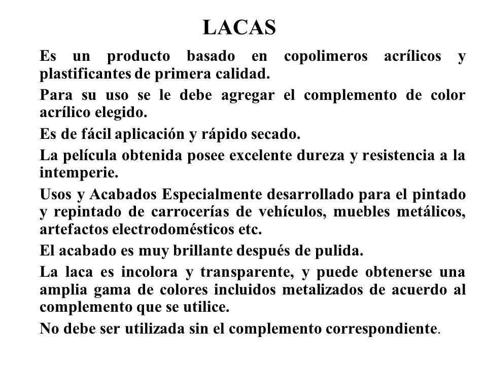 LACAS Es un producto basado en copolimeros acrílicos y plastificantes de primera calidad.