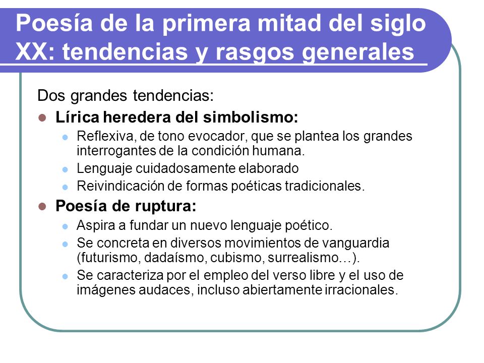 Poesía de la primera mitad del siglo XX: tendencias y rasgos generales