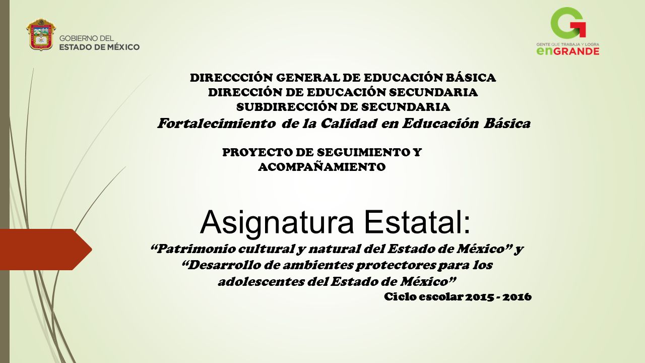 Asignatura Estatal: Fortalecimiento de la Calidad en Educación Básica