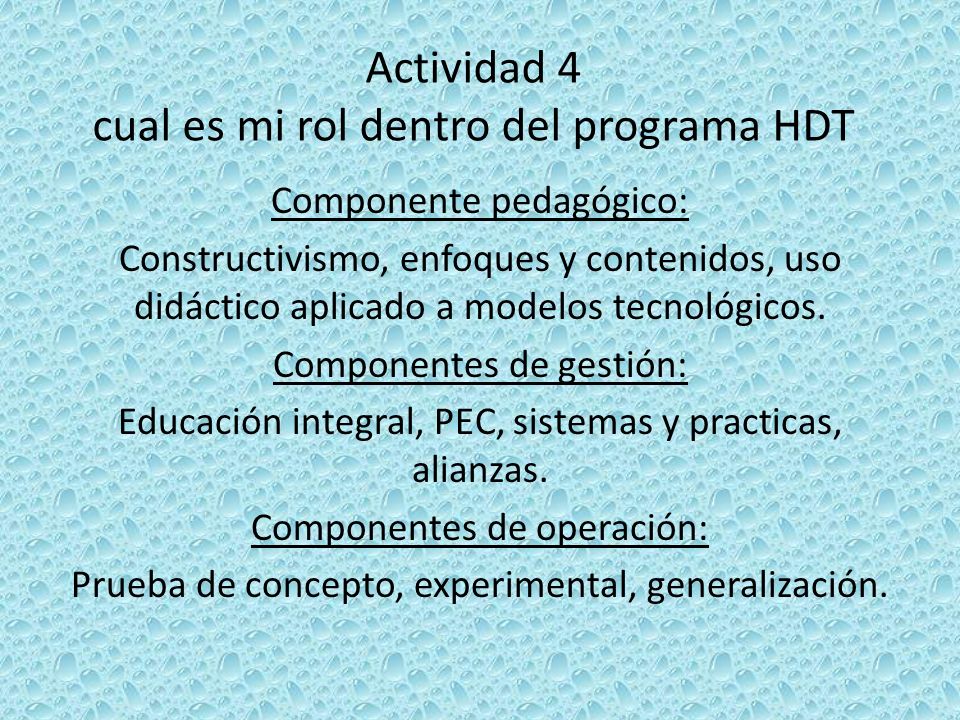 Actividad 4 cual es mi rol dentro del programa HDT