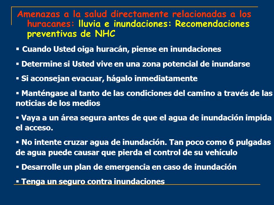Amenazas a la salud directamente relacionadas a los huracanes: lluvia e inundaciones: Recomendaciones preventivas de NHC