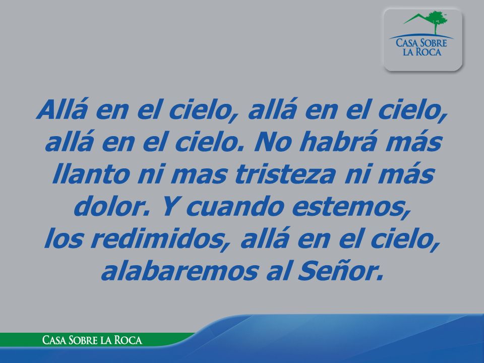 Allá en el cielo, allá en el cielo, allá en el cielo