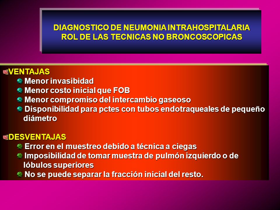 DIAGNOSTICO DE NEUMONIA INTRAHOSPITALARIA ROL DE LAS TECNICAS NO BRONCOSCOPICAS