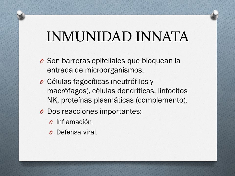 INMUNIDAD INNATA Son barreras epiteliales que bloquean la entrada de microorganismos.