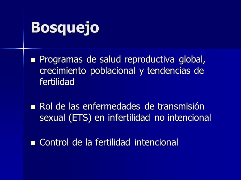 Bosquejo Programas de salud reproductiva global, crecimiento poblacional y tendencias de fertilidad.