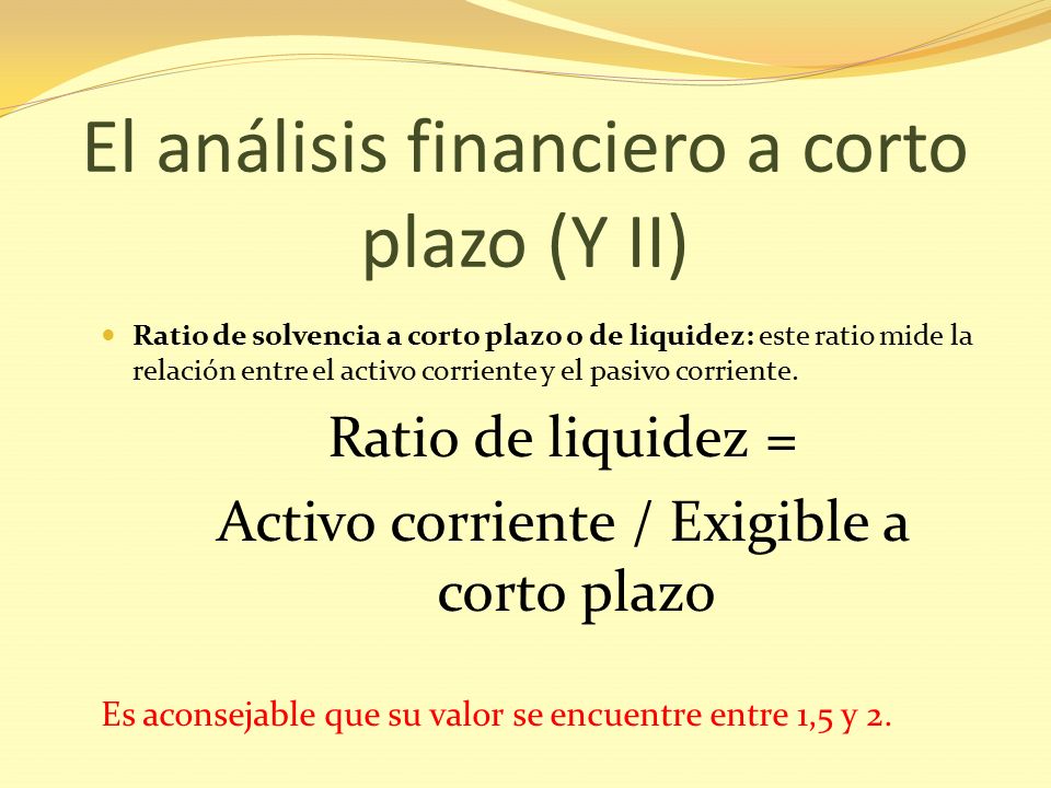 El análisis financiero a corto plazo (Y II)
