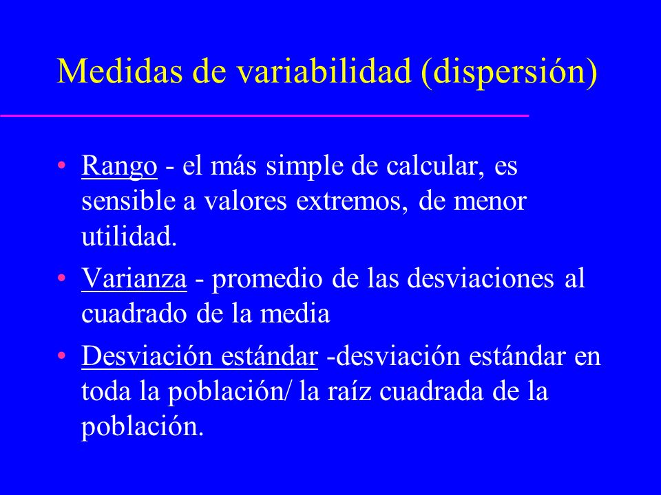 Medidas de variabilidad (dispersión)