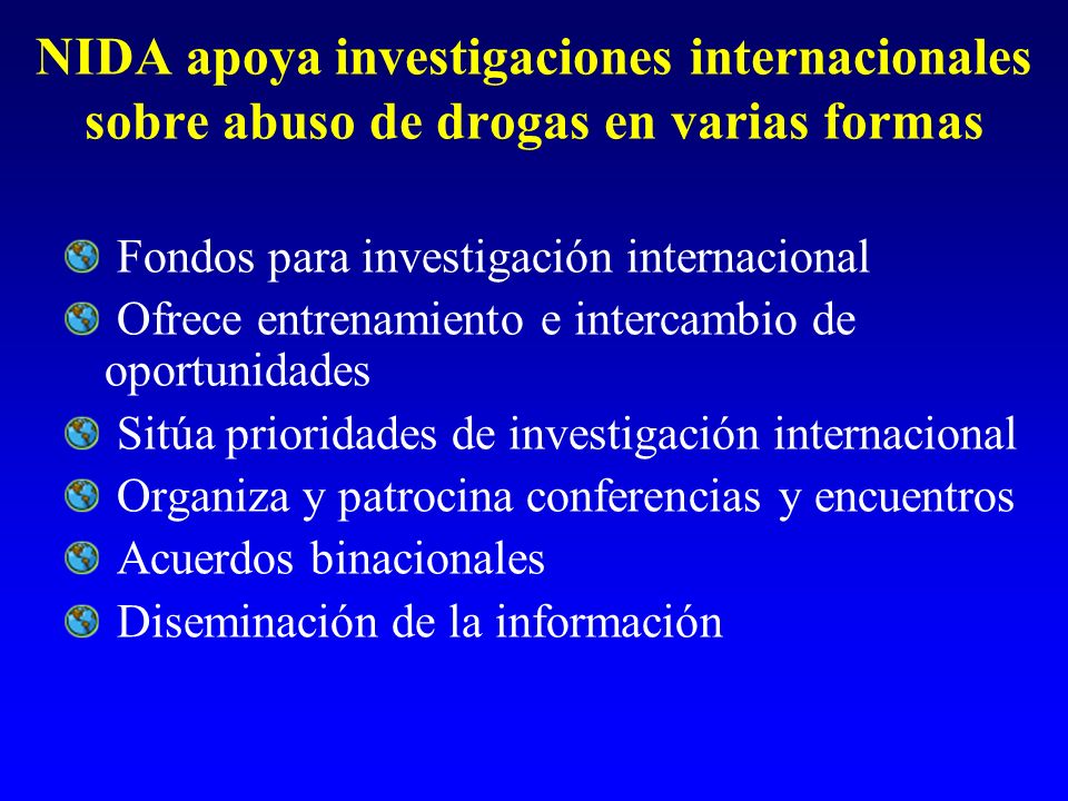 NIDA apoya investigaciones internacionales sobre abuso de drogas en varias formas