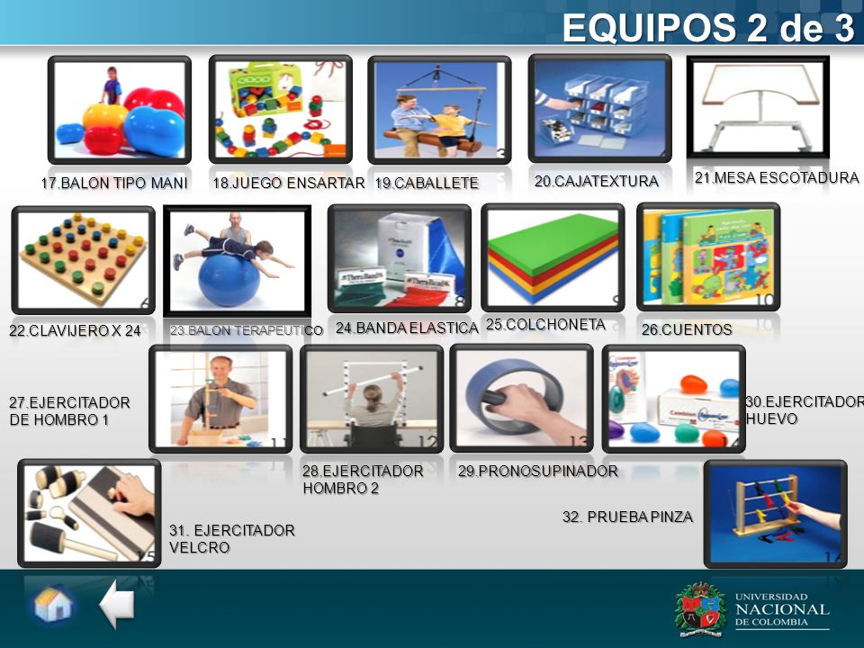 EQUIPOS 2 de 3 17.BALON TIPO MANI 18.JUEGO ENSARTAR 19.CABALLETE
