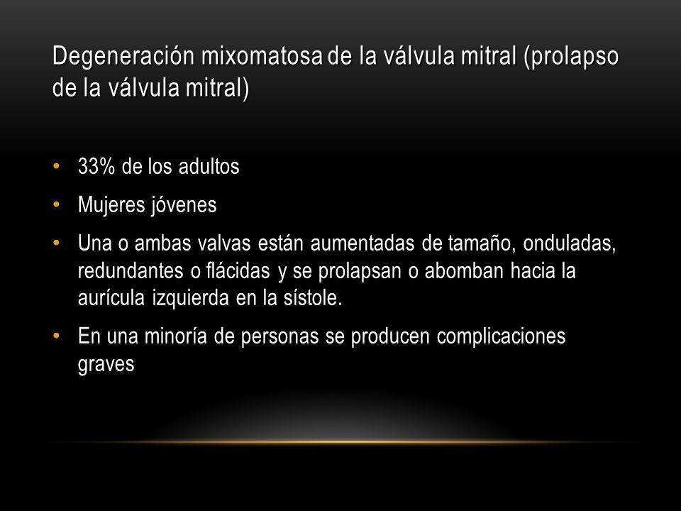 Degeneración mixomatosa de la válvula mitral (prolapso de la válvula mitral)