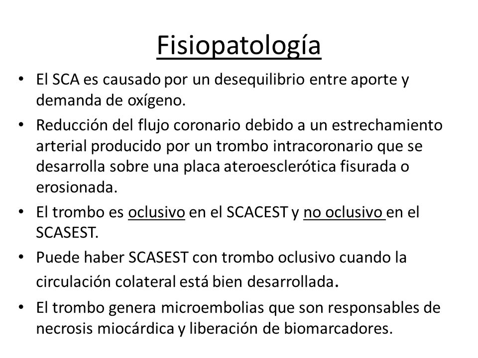 Fisiopatología El SCA es causado por un desequilibrio entre aporte y demanda de oxígeno.