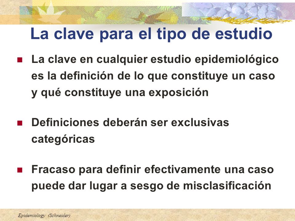 La clave para el tipo de estudio