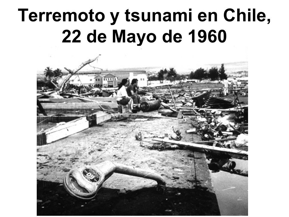 Terremoto y tsunami en Chile, 22 de Mayo de 1960