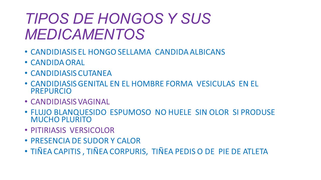 TIPOS DE HONGOS Y SUS MEDICAMENTOS